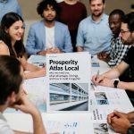 Prosperity Atlas Local: por qué necesitamos uno, qué ventajas aporta y cómo construirlo juntos